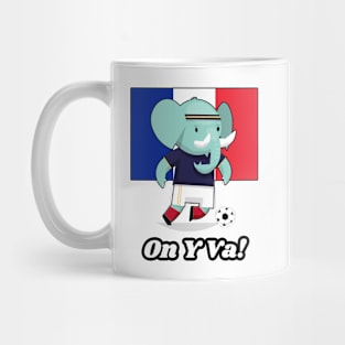 ⚽ France Soccer, Cute Elephant Kicks Ball, On Y Va! Team Spirit Mug